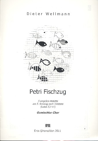 Petri Fischzug für gem Chor a cappella