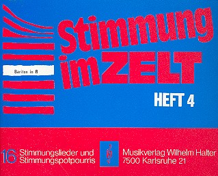 Stimmung im Zelt Band 4: