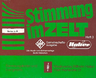 Stimmung im Zelt Band 3: