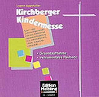 Kirchberger Kindermesse CD