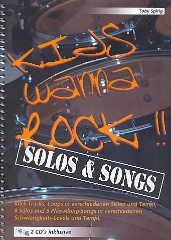 Kids wanna rock - Solos and Songs (+2 CD's):