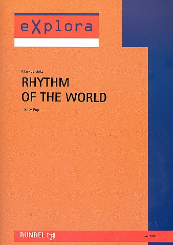 Rhythm of the World: für Blasorchester