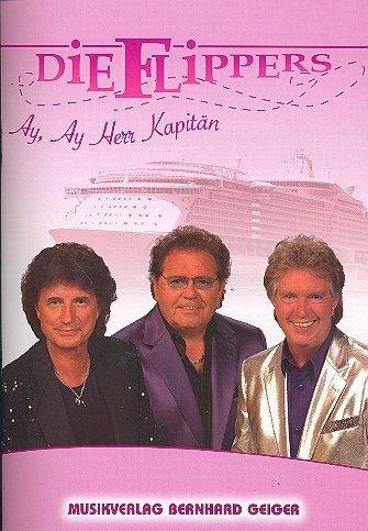 Die Flippers: Ay ay Herr Kapitän