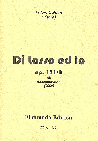 Di lasso ed io op.131a