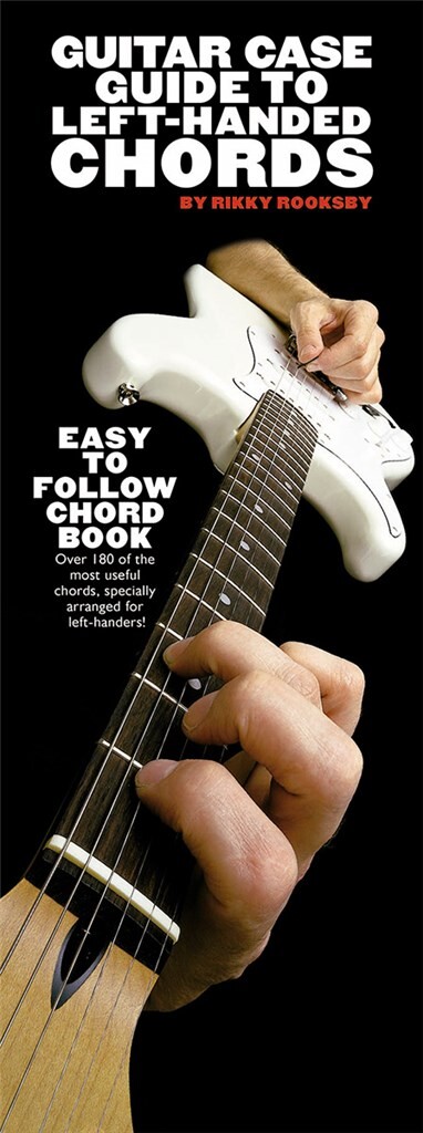 Guitar Case Guide to Left-Hand Chords