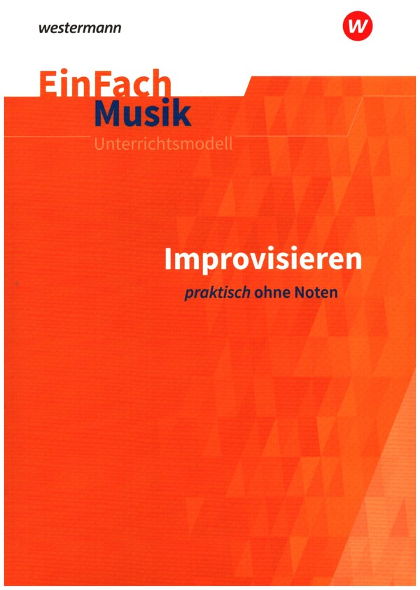 Einfach Musik - Improvisieren