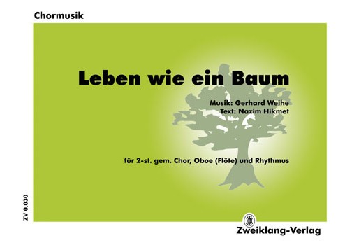 Leben wie ein Baum für gem Chor
