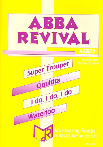 Abba Revival (Medley): für Blasorchester