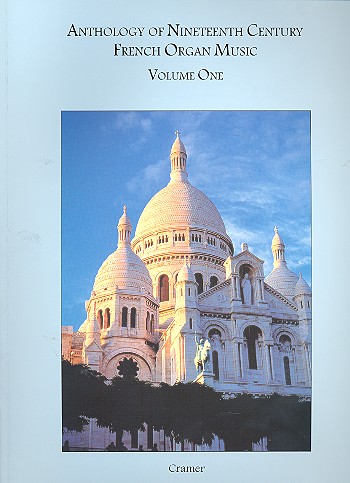 Anthology of 19th Century French Organ Music vol.1