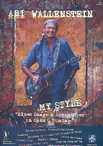 My Style - Blues Songs and Adventures in Open Tuning 