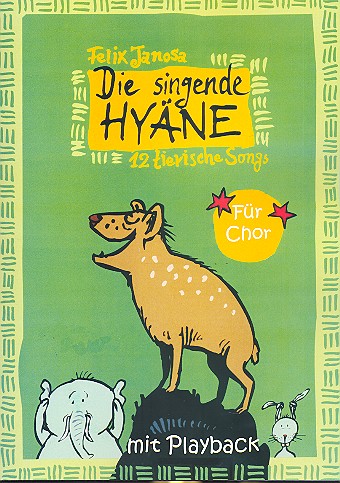 Die singende Hyäne (+Playback-CD)