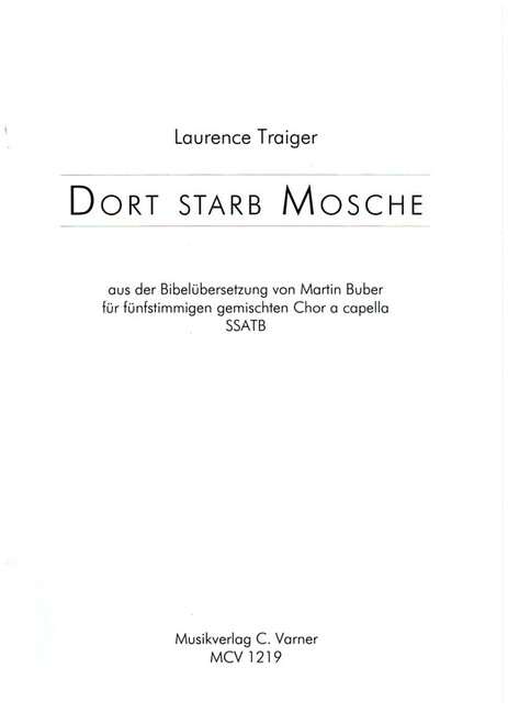 Dort starb Mosche für gem Chor (SSATB)