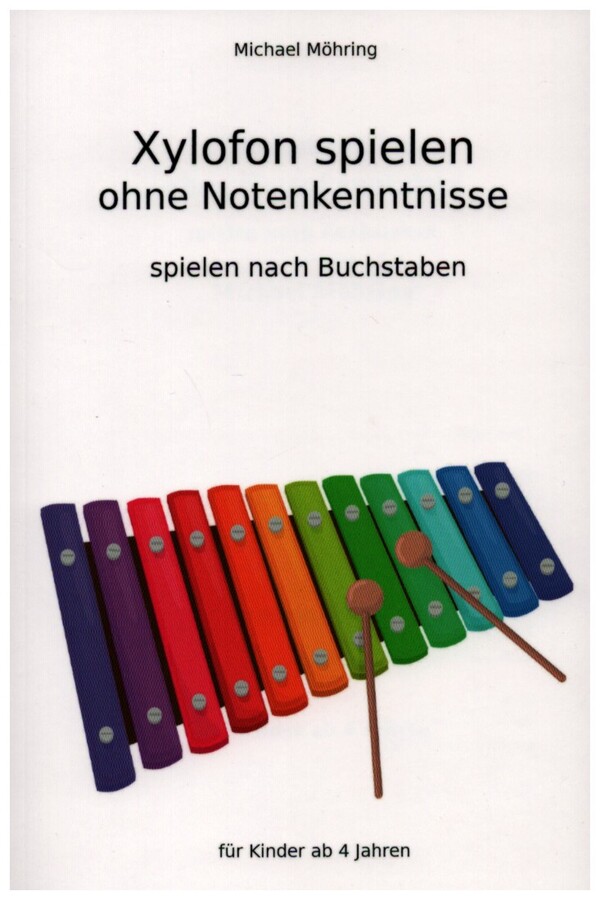 Xylofon spielen ohne Notenkenntnisse