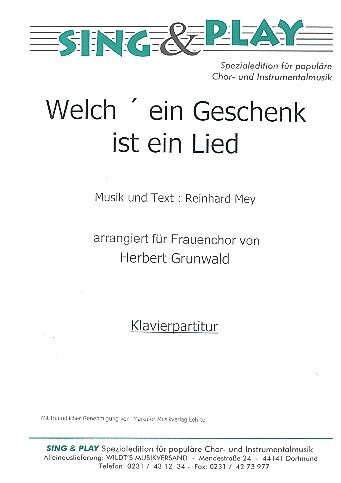 Welch' ein Geschenk ist ein Lied
