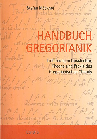 Handbuch Gregorianik Einführung in