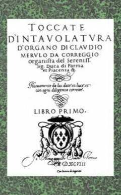 Toccate d'Intavolatura d'Organo - Libro primo e Libro secondo
