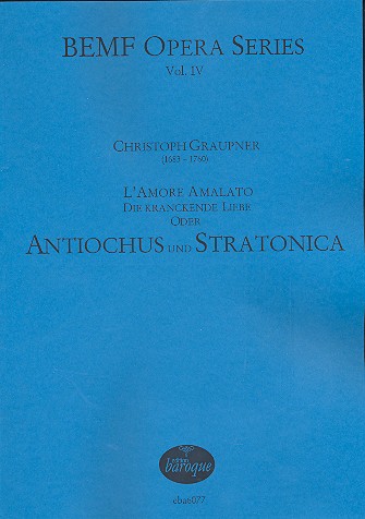 L'Amore Amalto (Die kranckende Liebe) oder