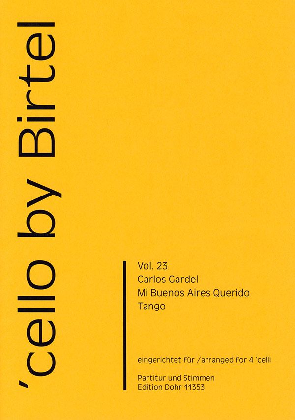 Mi Buenos Aires querido für 4 Violoncelli