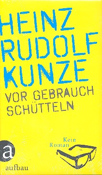 Vor Gebrauch schütteln Roman