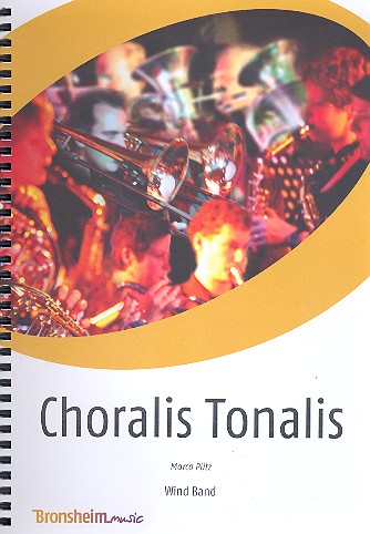 Choralis Tonalis für Blasorchester