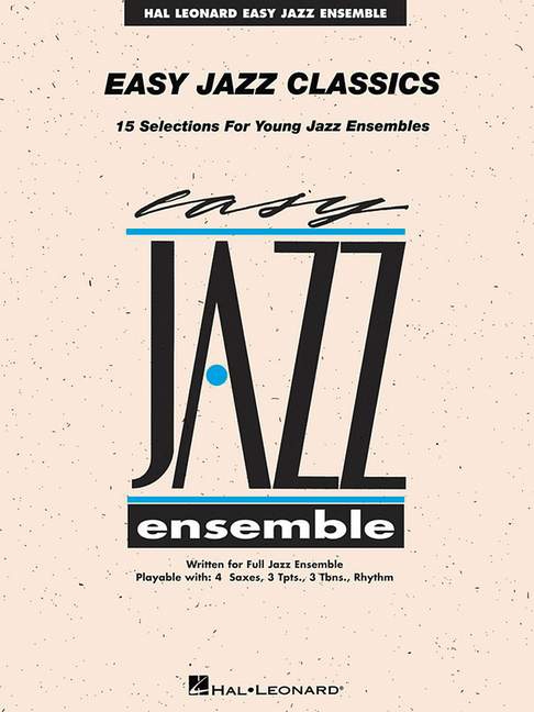 Easy Jazz Classics: for young jazz ensemble
