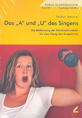 Das A und U des Singens (+CD) Die