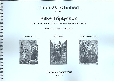 Rilke-Triptychon für Sopran, Orgel