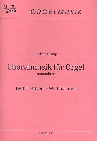 Choralmusik für Orgel manualiter Band 1