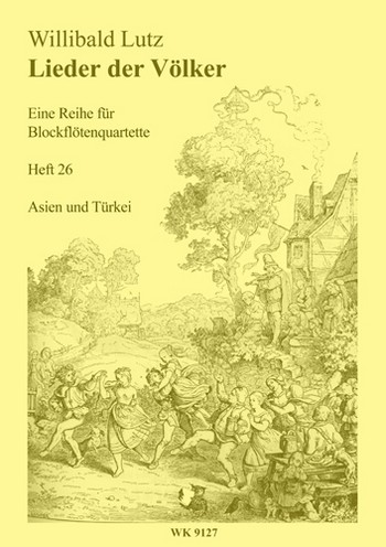 Lieder der Völker Band 26 - Asien und Türkei