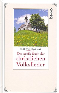 Das große Buch der christlichen Volkslieder (+CD)