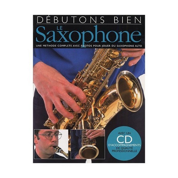 Debutons bien le saxophone (+CD)