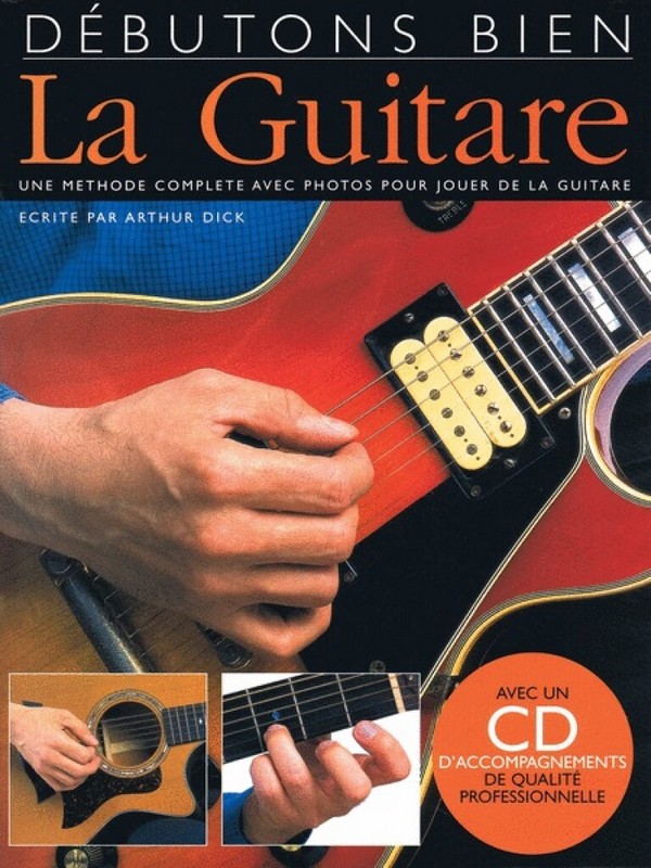 Débutons bien la Guitare (+CD):