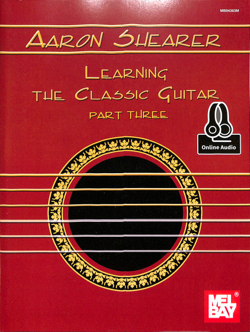 Learning the Classical Guitar vol.3 (+Online Audio)