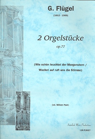 2 Orgelstücke op.77