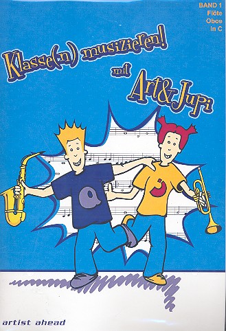 Klassenmusizieren mit Art & Jupi Band 1