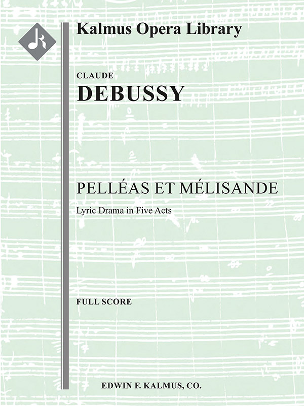 Pelléas et Mélisande 