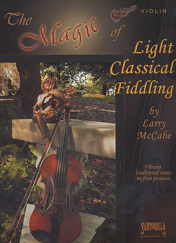 The Magic of Light Classical Fiddling