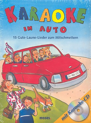 Karaoke im Auto (+CD) 15 gute-Laune-Lieder