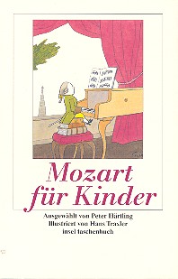 Mozart für Kinder (mit Opernführer)