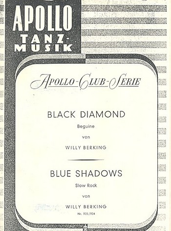 Blue Shadows  und  Black Diamond