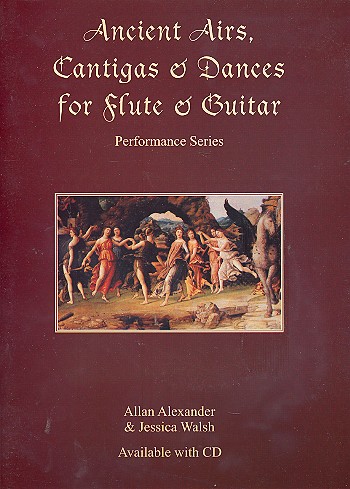 Ancient Airs Cantigas & Dances (+CD)