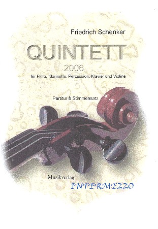 Quintett 2006 für Flöte, Klarinette,