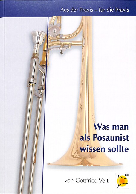 Was man als Posaunist wissen sollte