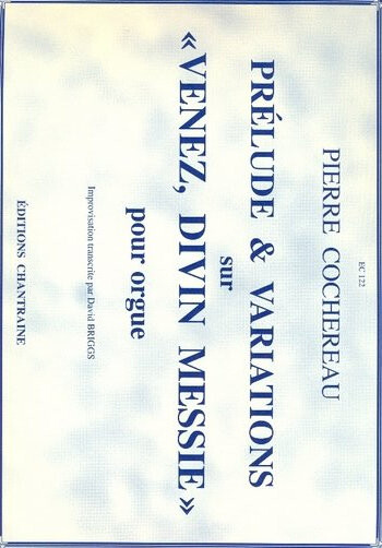 Prelude et variations sur 'Venez, divin messie'