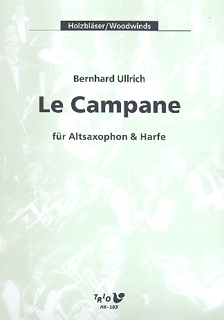 le campane für Altsaxophon und Harfe
