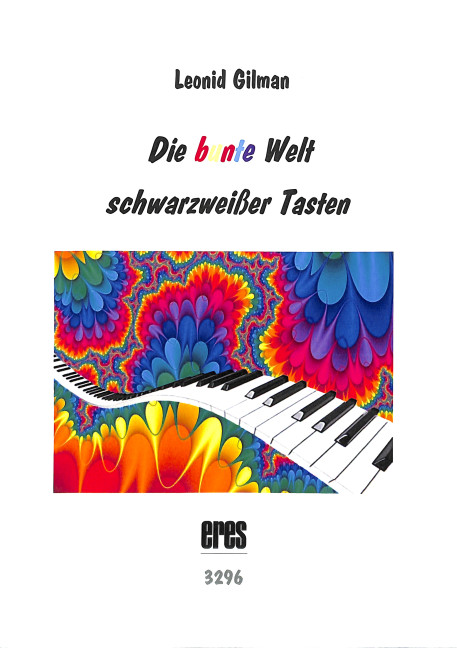 Die bunte Welt schwarzweißer Tasten Band 1