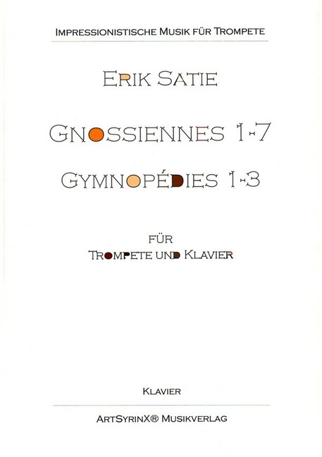 Gnossiennes Nr.1-7 und Gymnopédies Nr.1-3 (+CD)