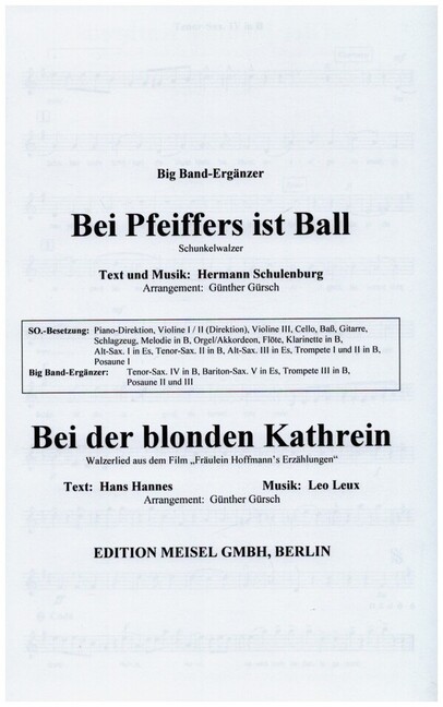 Bei Pfeiffers ist Ball  und  Bei der blonden Kathrein