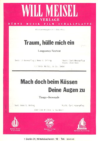 Traum hülle mich ein   und   Mach doch