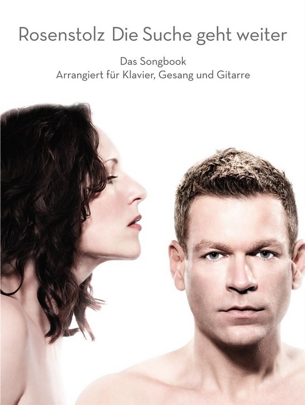 Rosenstolz: Die Suche geht weiter